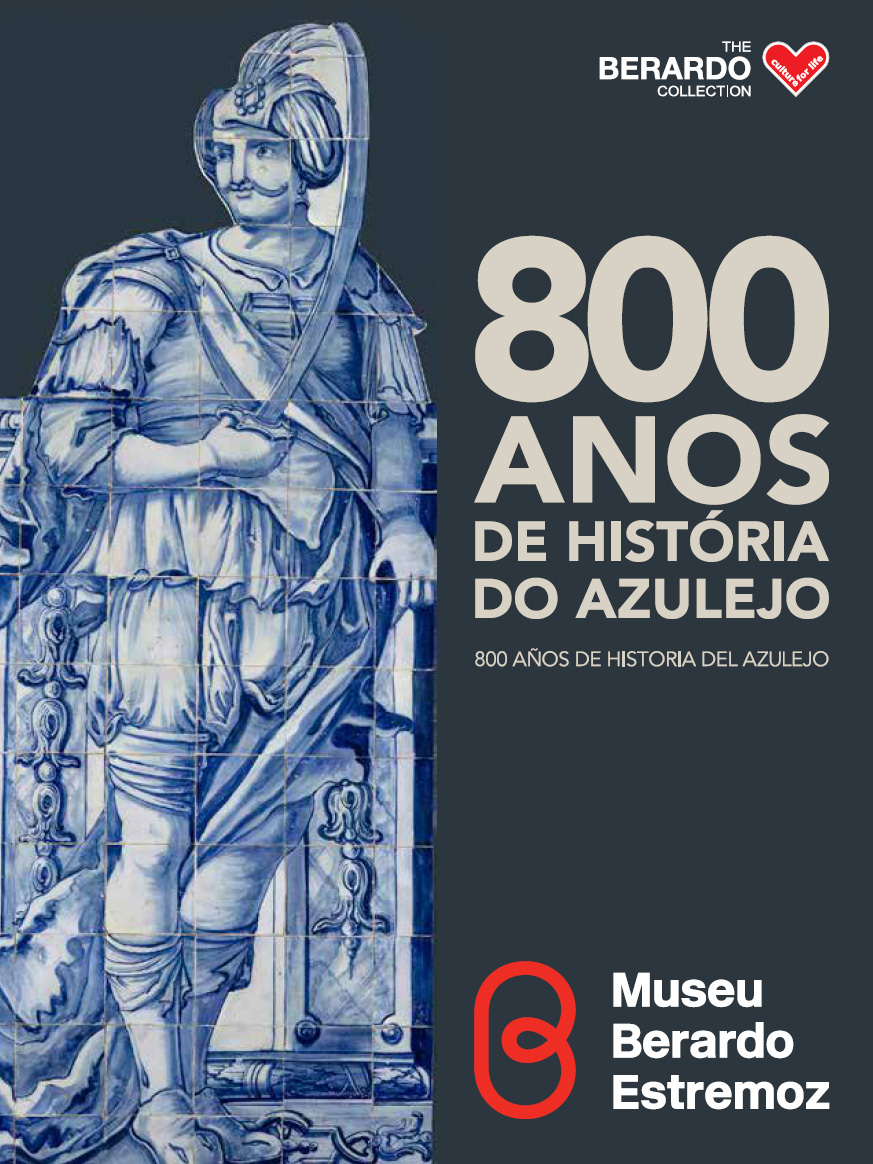 D00032. Libro. 800 años de historia del azulejo. Catálogo del Museo Berardo Estremoz.